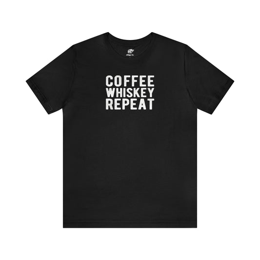 Coffee Whiskey Repeat Tee