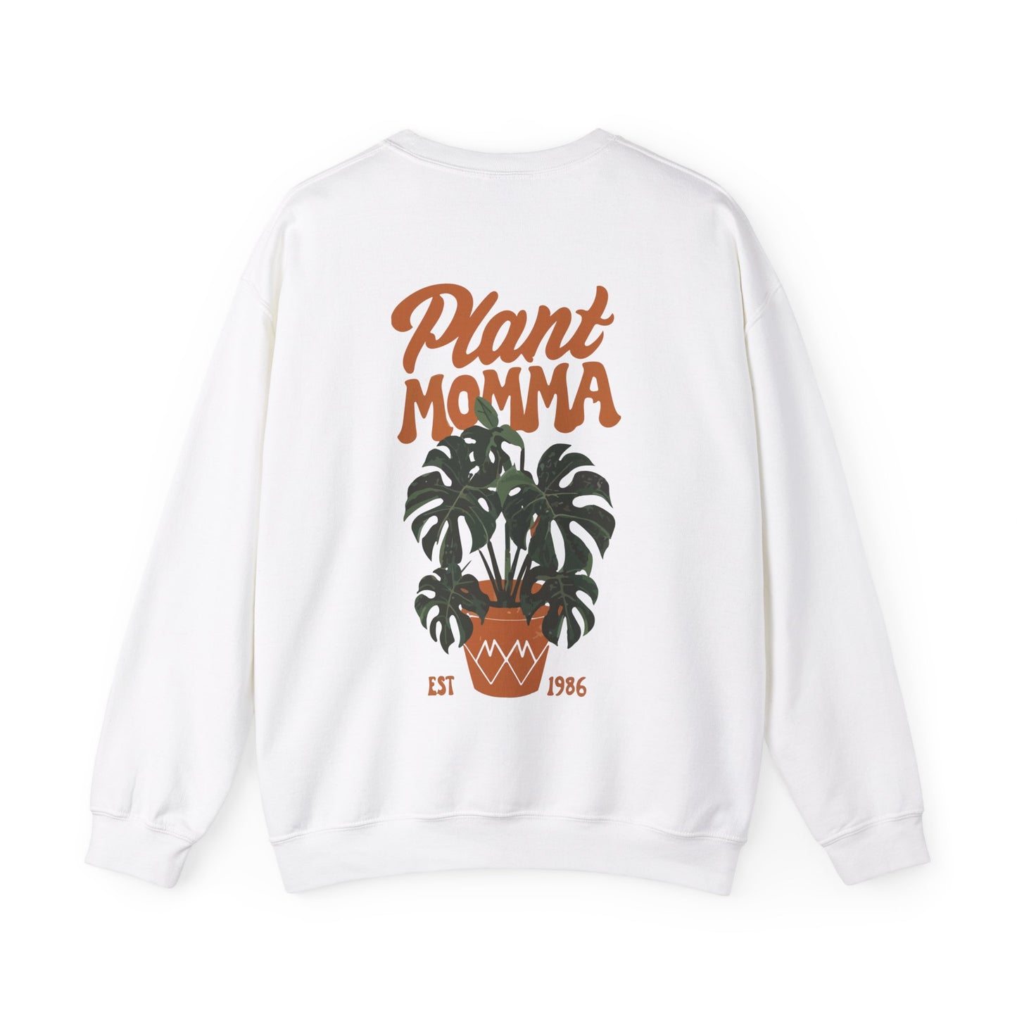 Plant Momma Sweatshirt.