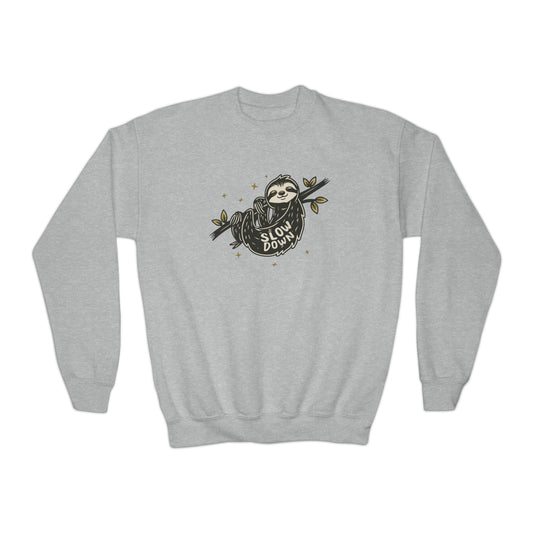 Slow Down Sloth Youth Sweatshirt