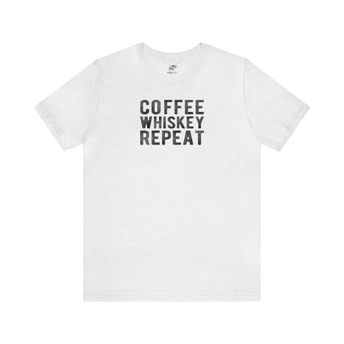 Coffee Whiskey Repeat Tee