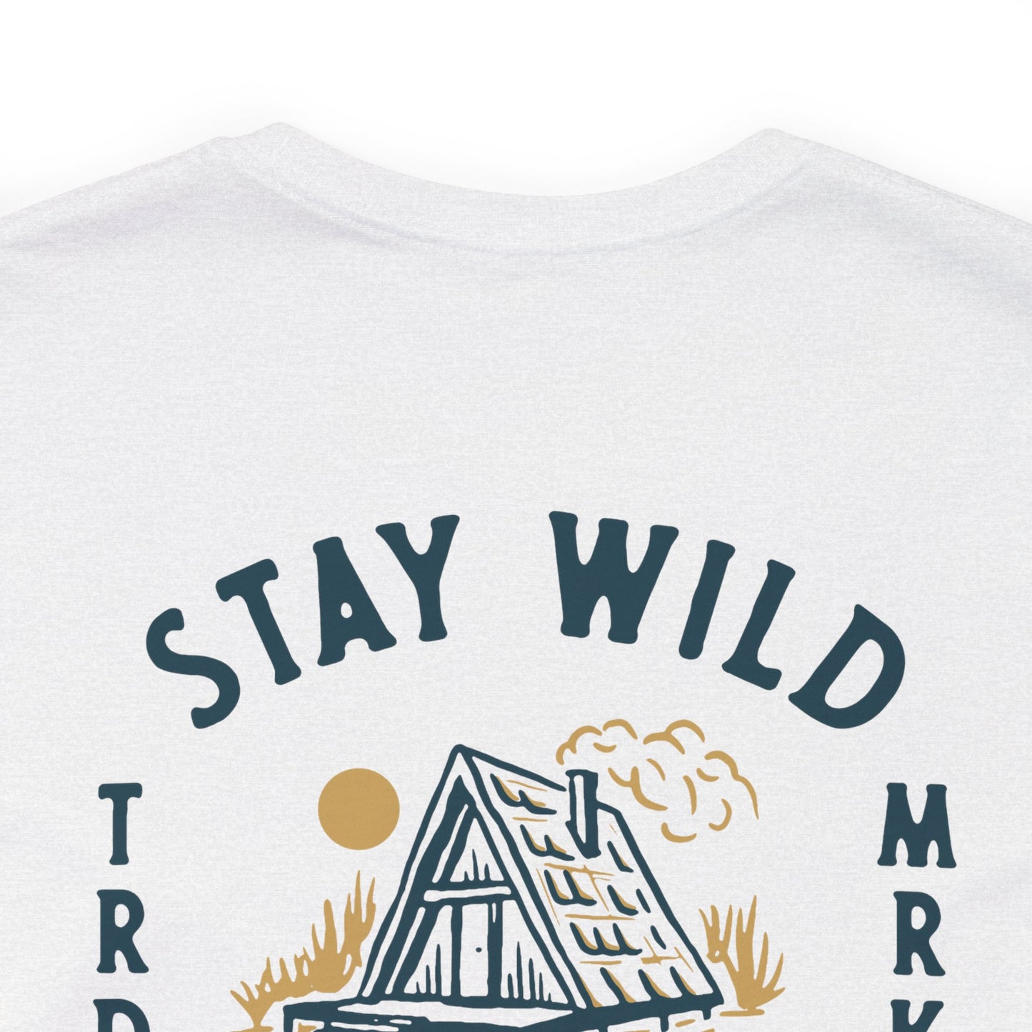 Stay Wild A Frame T